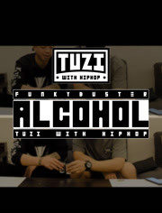 Alcohol酒精Tuzi With HipHop第20190213期